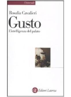 GUSTO. L'INTELLIGENZA DEL PALATO 