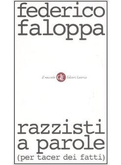 RAZZISTI A PAROLE