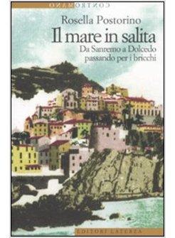 IL MARE IN SALITA DA SANREMO A DOLCEDO PASSANDO PER I BRICCHI