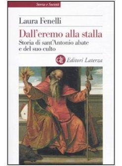 DALL'EREMO ALLA STALLA. STORIA DI SANT'ANTONIO ABATE E DEL SUO CULTO