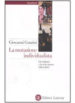 MUTAZIONE INDIVIDUALISTA (LA)