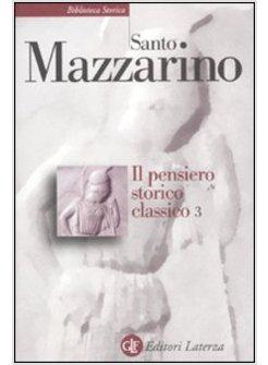 IL PENSIERO STORICO CLASSICO. VOL. 3