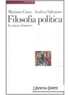 FILOSOFIA POLITICA. LE NUOVE FRONTIERE