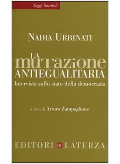 LA MUTAZIONE ANTIEGUALITARIA 