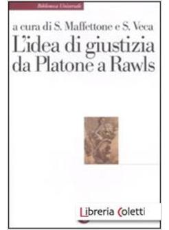 L'IDEA DI GIUSTIZIA DA PLATONE A RAWLS 