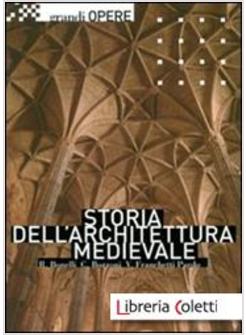 STORIA DELL'ARCHITETTURA MEDIEVALE