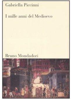 MILLE ANNI DEL MEDIOEVO (I)