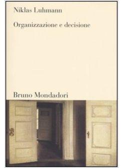 ORGANIZZAZIONE E DECISIONE