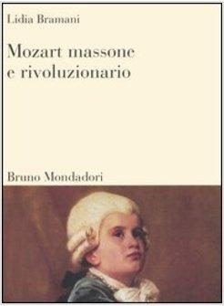 MOZART MASSONE E RIVOLUZIONARIO