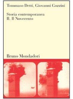 STORIA CONTEMPORANEA VOL II IL NOVECENTO