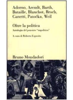 OLTRE LA POLITICA