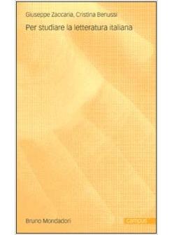 PER STUDIARE LA LETTERATURA ITALIANA