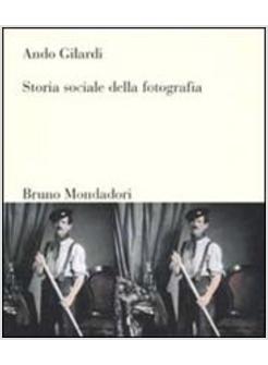 STORIA SOCIALE DELLA FOTOGRAFIA