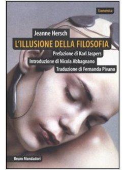 ILLUSIONE DELLA FILOSOFIA (L')