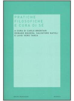PRATICHE FILOSOFICHE E CURA DI SE'