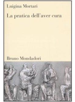 LA PRATICA DELL'AVER CURA