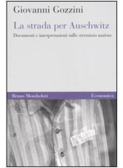 STRADA PER AUSCHWITZ (LA)