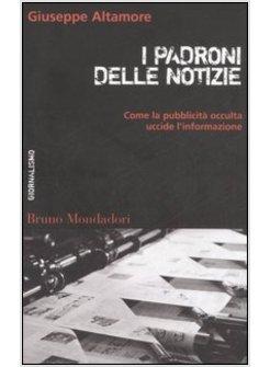 PADRONI DELLE NOTIZIE (I)