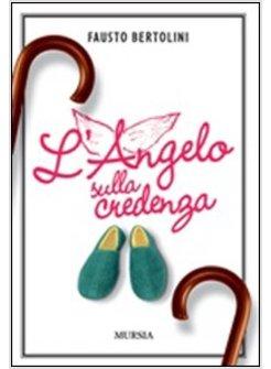 ANGELO SULLA CREDENZA (L')