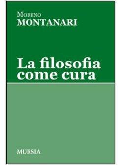 LA FILOSOFIA COME CURA