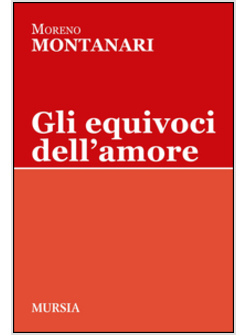 GLI EQUIVOCI DELL'AMORE