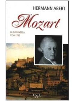 MOZART LA GIOVINEZZA 1756-1782