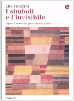 SIMBOLI E L'INVISIBILE (I)