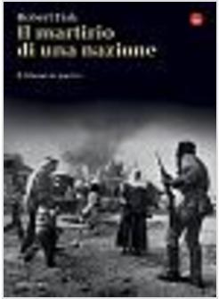MARTIRIO DI UNA NAZIONE (IL) IL LIBANO IN GUERRA