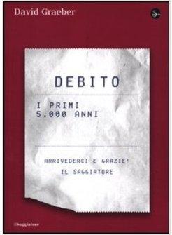 DEBITO I PRIMI 5000 ANNI