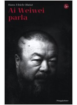 AI WEIWEI PARLA