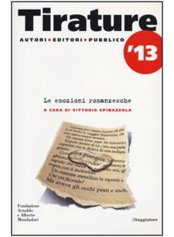 TIRATURE 2013. ROMANZI EMOZIONANTI