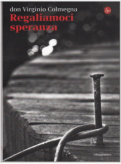 REGALIAMOCI SPERANZA