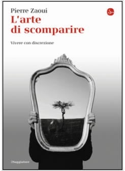 L'ARTE DI SCOMPARIRE