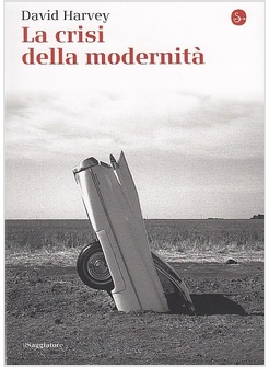 LA CRISI DELLA MODERNITA'