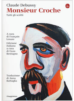 MONSIEUR CROCHE. TUTTI GLI SCRITTI