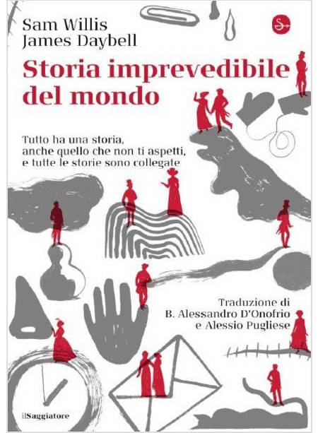 STORIA IMPREVEDIBILE DEL MONDO