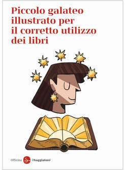 PICCOLO GALATEO PER IL CORRETTO UTILIZZO DEI LIBRI