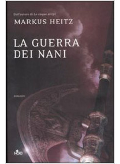 GUERRA DEI NANI (LA)