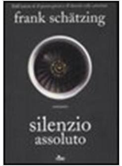 SILENZIO ASSOLUTO