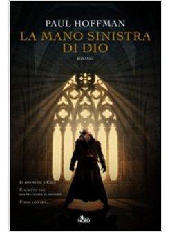 MANO SINISTRA DI DIO (LA)