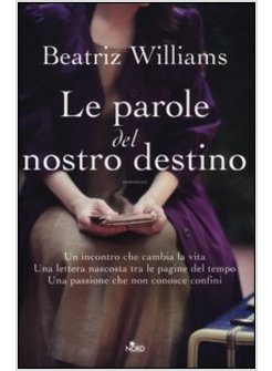LE PAROLE DEL NOSTRO DESTINO