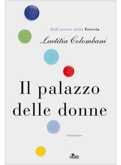IL PALAZZO DELLE DONNE