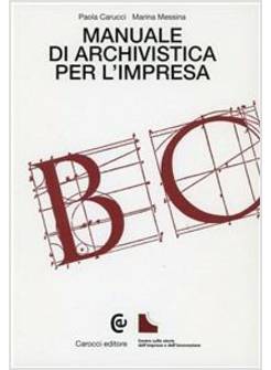 MANUALE DI ARCHIVISTICA PER L'IMPRESA
