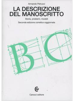 DESCRIZIONE DEL MANOSCRITTO STORIA PROBLEMI MODELLI (LA)