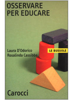 OSSERVARE PER EDUCARE