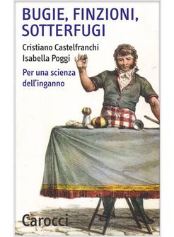 BUGIE FINZIONI SOTTERFUGI