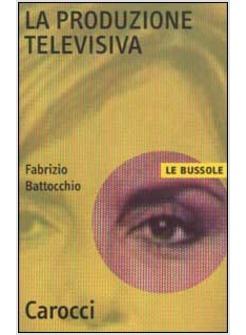 PRODUZIONE TELEVISIVA