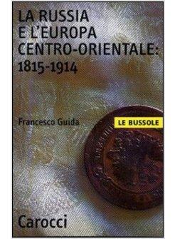 RUSSIA E L'EUROPA CENTRO ORIENTALE 1815-1914