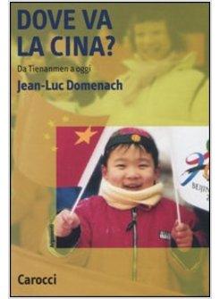 DOVE VA LA CINA ?