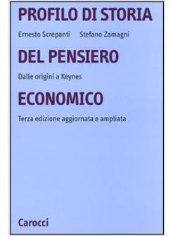 PROFILO DI STORIA DEL PENSIERO ECONOMICO. DALLE ORIGINI A KEYNES